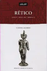 Rético. Lengua, Escritura, Epigrafía