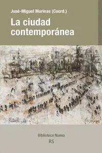 La Ciudad Contemporanea