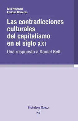 Las Contradicciones Culturales del Capitalismo en el Siglo Xxi