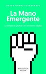 LA MANO EMERGENTE