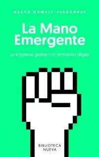 La Mano Emergente