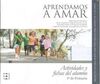 APRENDAMOS A AMAR 3 EP ACTIVIDADES Y FICHAS ALUMNO