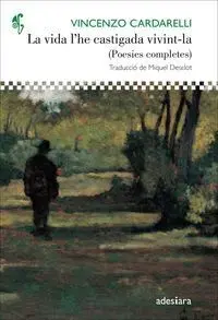 La Vida L'he Castigada Vivint-La