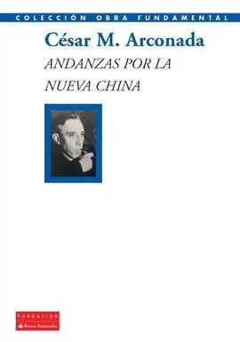 Andanzas por la Nueva China
