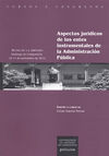 ASPECTOS JURÍDICOS DE LOS ENTES INSTRUMENTALES DE LA ADMINISTRACIÓN PÚBLICA