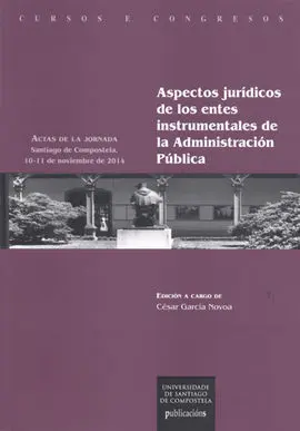Aspectos Jurídicos de los Entes Instrumentales de la Administración Pública