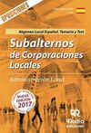 SUBALTERNOS DE CORPORACIONES LOCALES. REGIMEN LOCAL ESPAÃ±OL. TEMARIO Y TEST