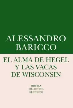 El Alma de Hegel y las Vacas de Wisconsin