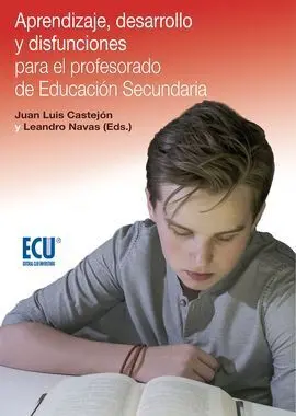 Aprendizaje, Desarrollo y Disfunciones para Profesorado de Educacion Secundaria