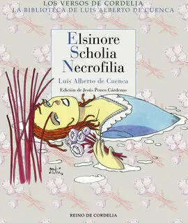Elsinore Scholia Necrofilia