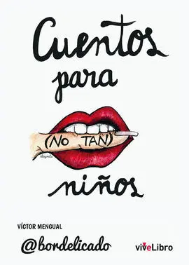 Cuentos para no Tan Niños