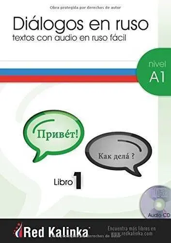 Diálogos en Ruso Fácil. Nivel A1. Libro 1