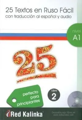25 Textos en Ruso Fácil. Nivel A1. Libro 2