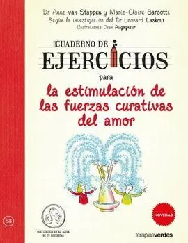 Cuaderno de Ejercicios para la Estimulación de las Fuerzas Curativas del Amor