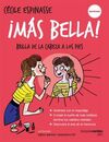 ¡MÁS BELLA!