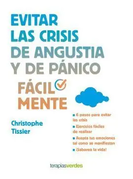 Evitar las Crisis de Angustia y de Pánico Fácilmente