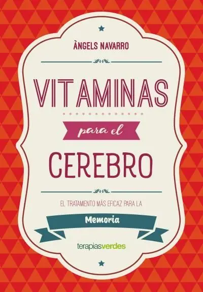Vitaminas para el Cerebro. Memoria