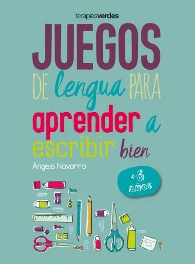 Juegos de Lengua para Ap. A Escribir Bien (+6)