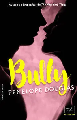 Bully (Fall Away-1) - Edición en Español