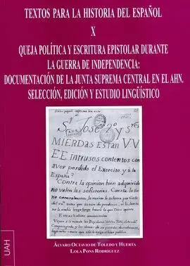 Queja Política y Escritura Epistolar Durante la Guerra de la Indepencia: Documen