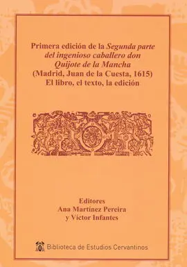Primera Edición de la Segunda Parte del Ingenioso Caballero Don Quijote