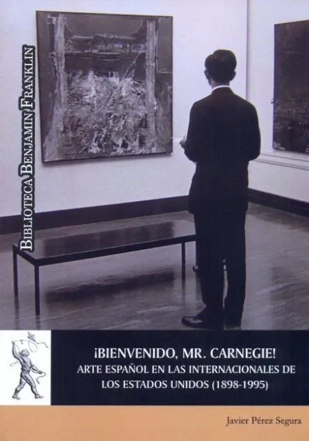 ¡Bienvenido, Mr. Carneige! Arte Español en las Internacionales de