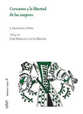 Cervantes y la Libertad de las Mujeres