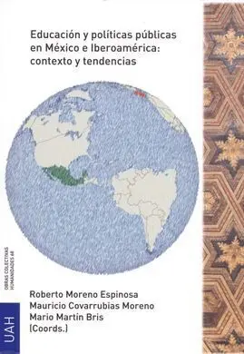 Educación y Políticas Públicas en México e Iberoamérica: Contexto y Tendencias