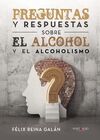 PREGUNTAS Y RESPUESTAS SOBRE EL ALCOHOL Y EL ALCOHOLISMO