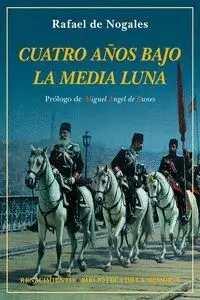 Cuatro Años Bajo la Media Luna
