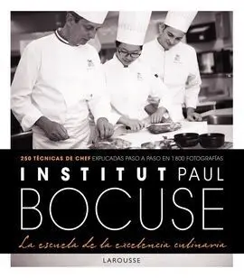 Institut Paul Bocuse. La Escuela de la Excelencia Culinaria
