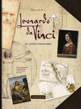 Leonardo Da Vinci. El Genio Visionario