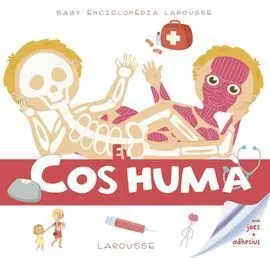 Baby Enciclopèdia. El Cos Humà