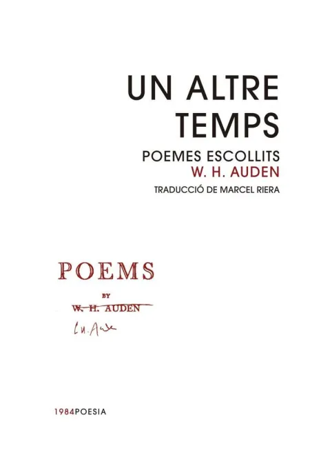 Un Altre Temps. Poemes Escollits de W. h. auden