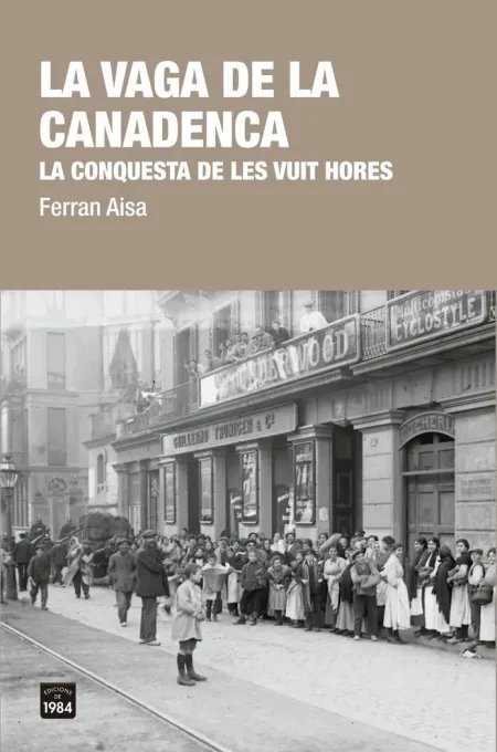 La Vaga de la Canadenca