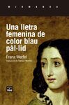 UNA LLETRA FEMENINA BLAU PAL.LID