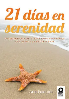 21 Dias en Serenidad/Un Programa de 21 Dias para R
