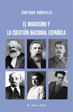 El Marxismo y la Cuestión Nacional Española
