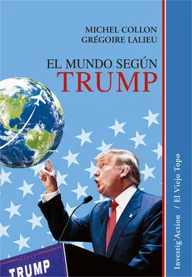 El Mundo Según Trump