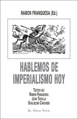 Hablemos de Imperialismo Hoy