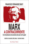 MARX A CONTRACORRIENTE/EN EL BICENTENARIO DEL NACI