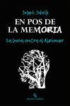 EN POS DE LA MEMORIA /LA LUCHA CONTRA EL ALZHEIMER