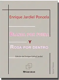 Blanca por Fuera y Rosa por dentro