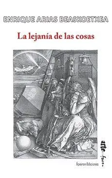 La Lejanía de las Cosas