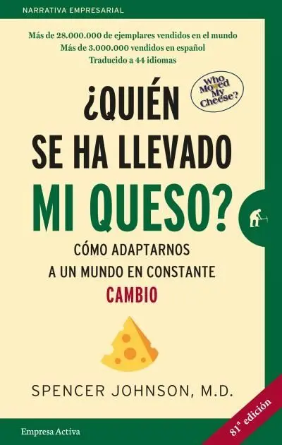 ¿Quién se Ha Llevado mi Queso? (Ed. 20 Aniversario)