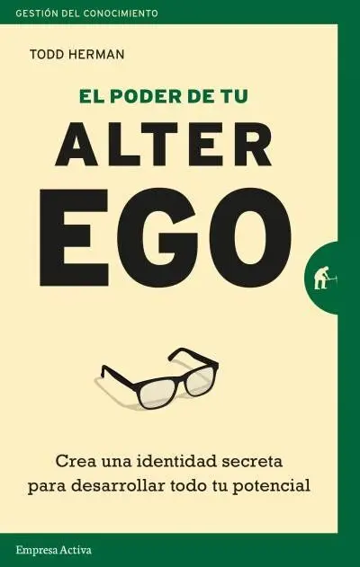 El Poder de tu Alter Ego