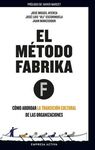 MÉTODO FÁBRIKA, EL