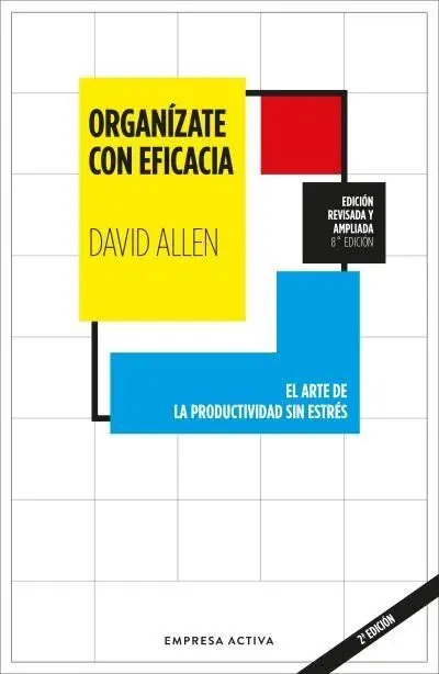 Organizate con Eficacia -Ed. revisada