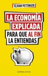 ECONOMÍA EXPLICADA PARA QUE AL FIN LA ENTIENDAS, L