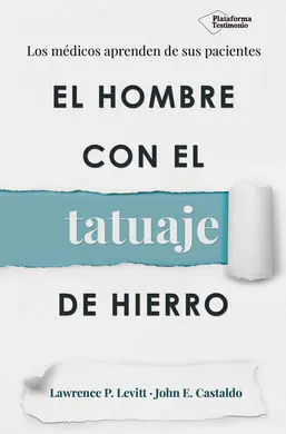 El Hombre con el Tatuaje de Hierro